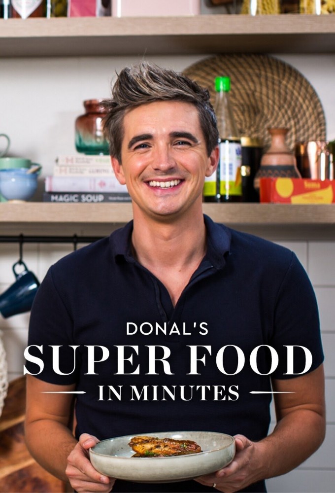 Donal’s Super Food In Minutes series poster