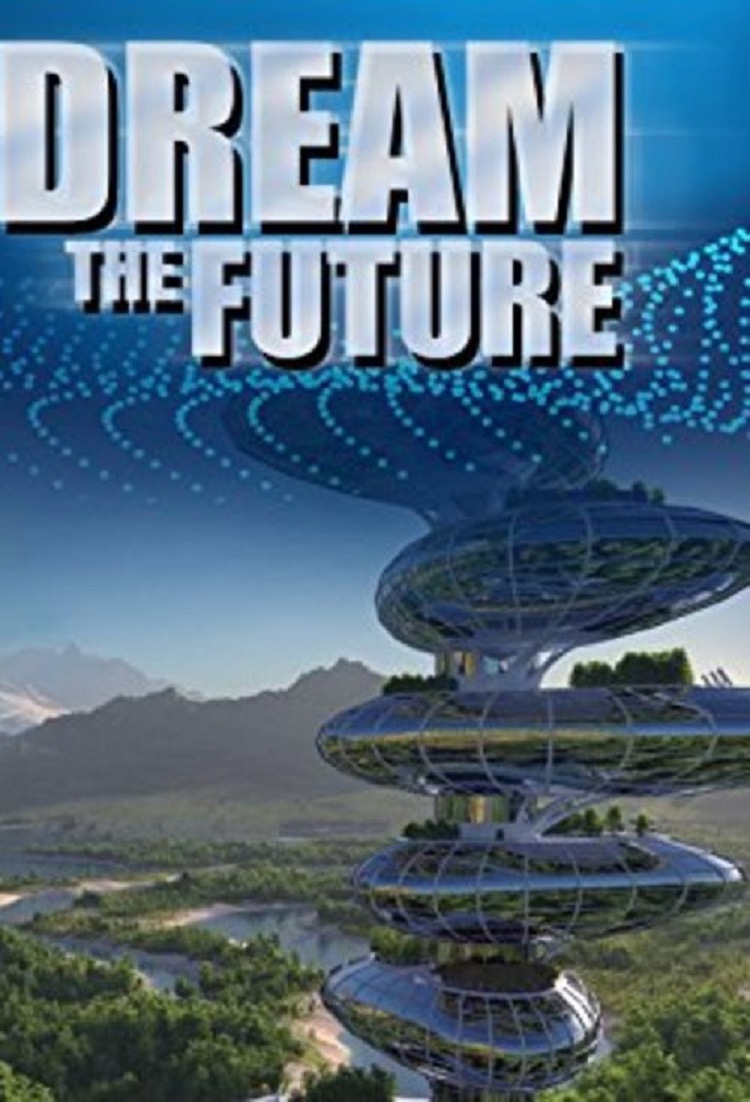 Dream the Future series poster