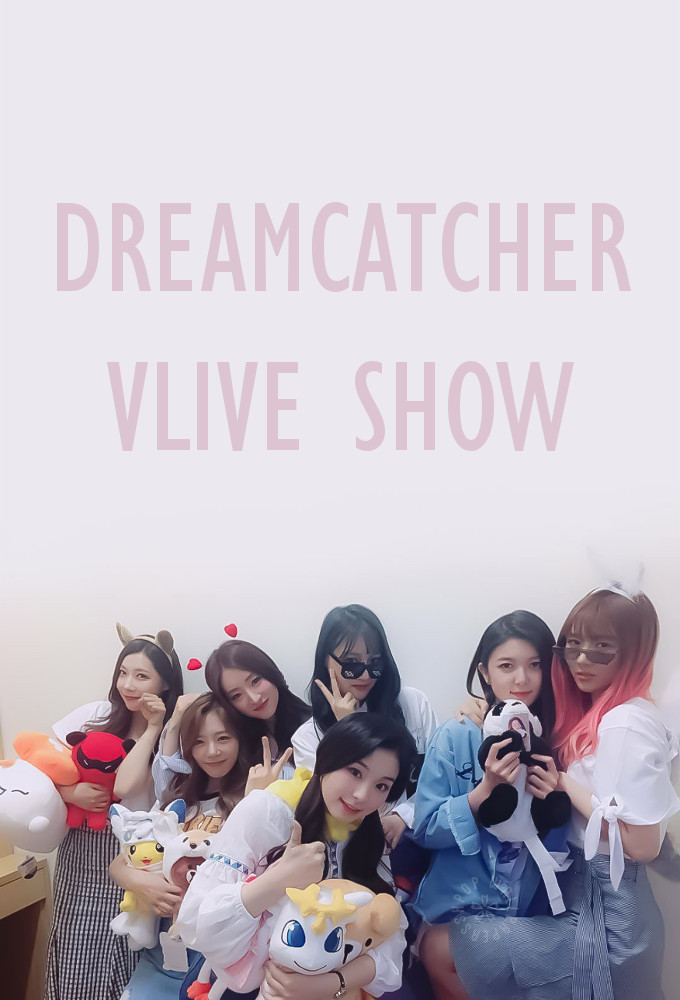 DREAMCATCHER vLive show Image