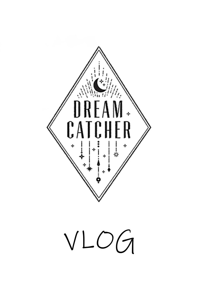 Dreamcatcher's VLOG Image