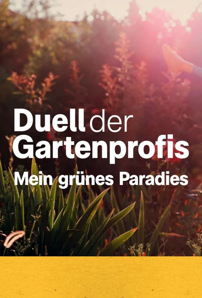 Duell der Gartenprofis - Mein grünes Paradies Image