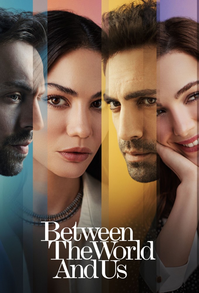 Between The World And Us series poster
