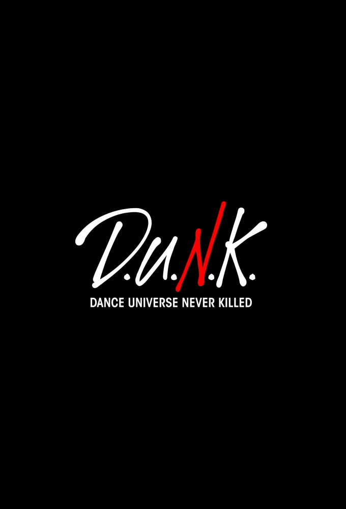 D.U.N.K. -Dance Universe Never Killed- Image