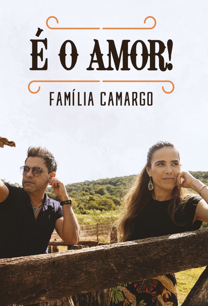É O Amor: Familia Camargo series poster