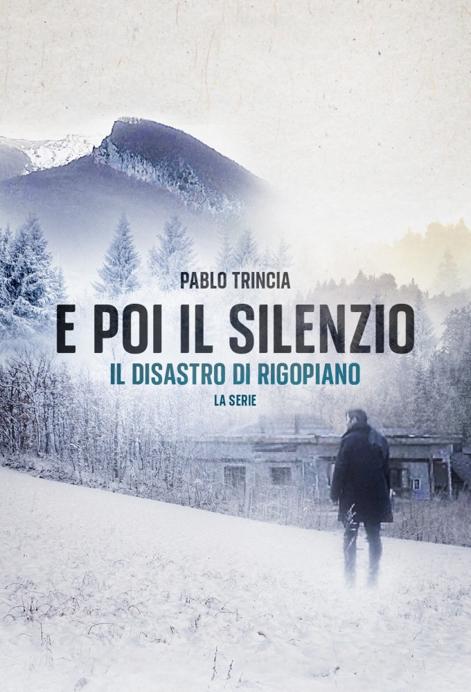 And then the silence - The disaster of Rigopiano Image