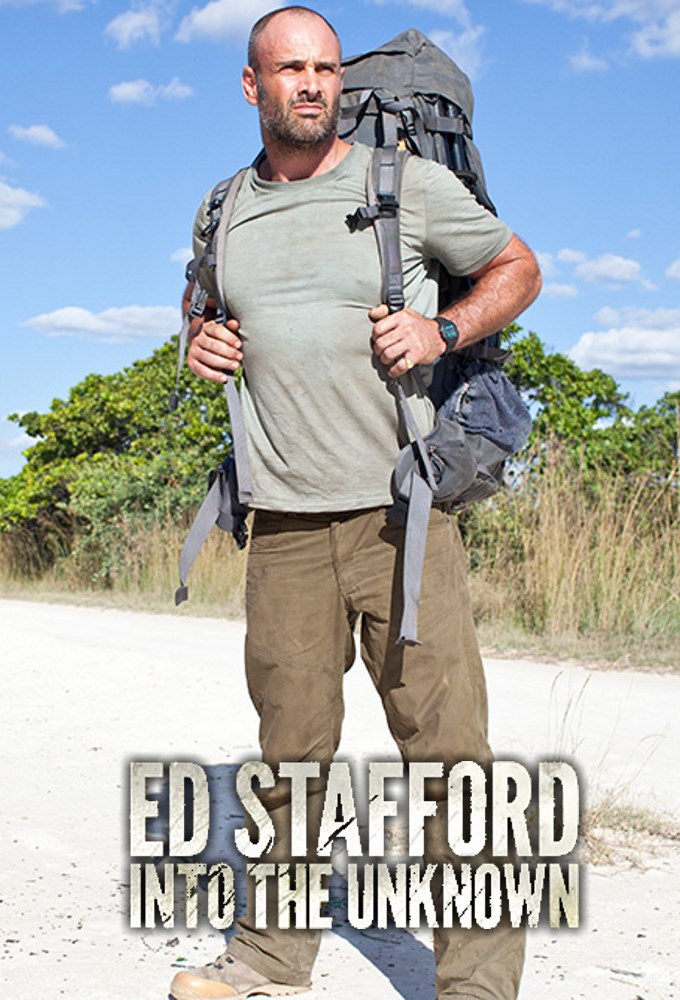 Ed Stafford: Into The Unknown series poster