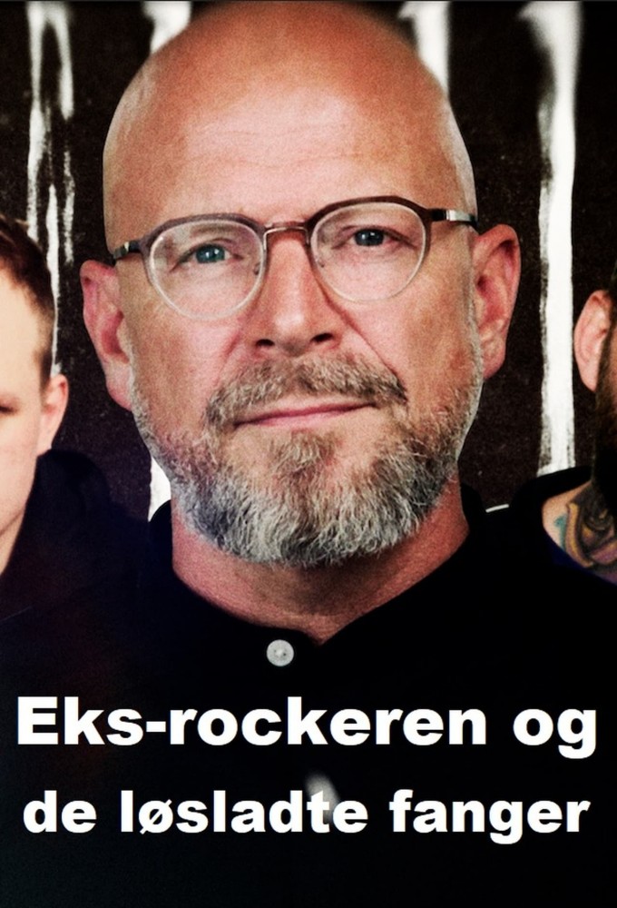 Eks-rockeren og de løsladte fanger Image