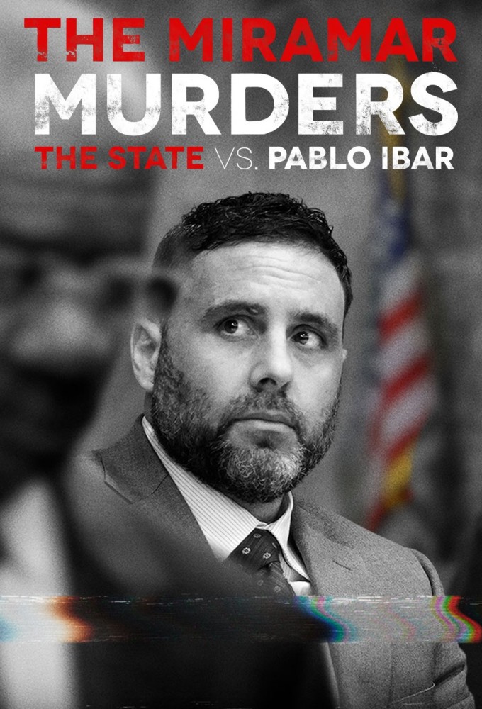 The Miramar Murders: The State Vs. Pablo Ibar series poster