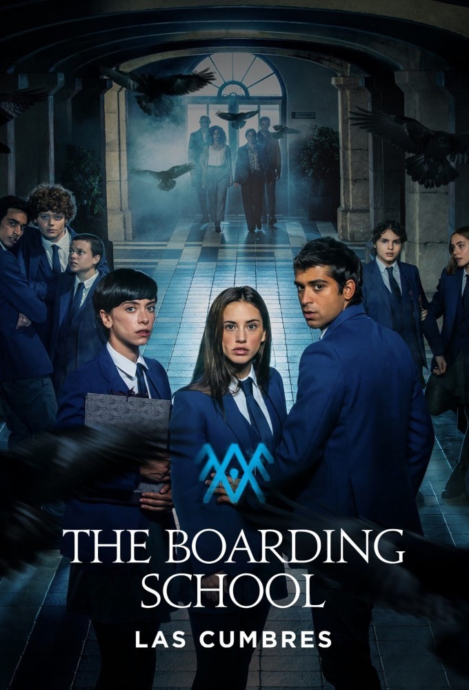 The Boarding School: Las Cumbres series poster
