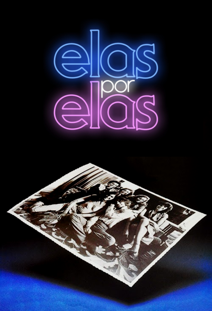 Elas Por Elas series poster