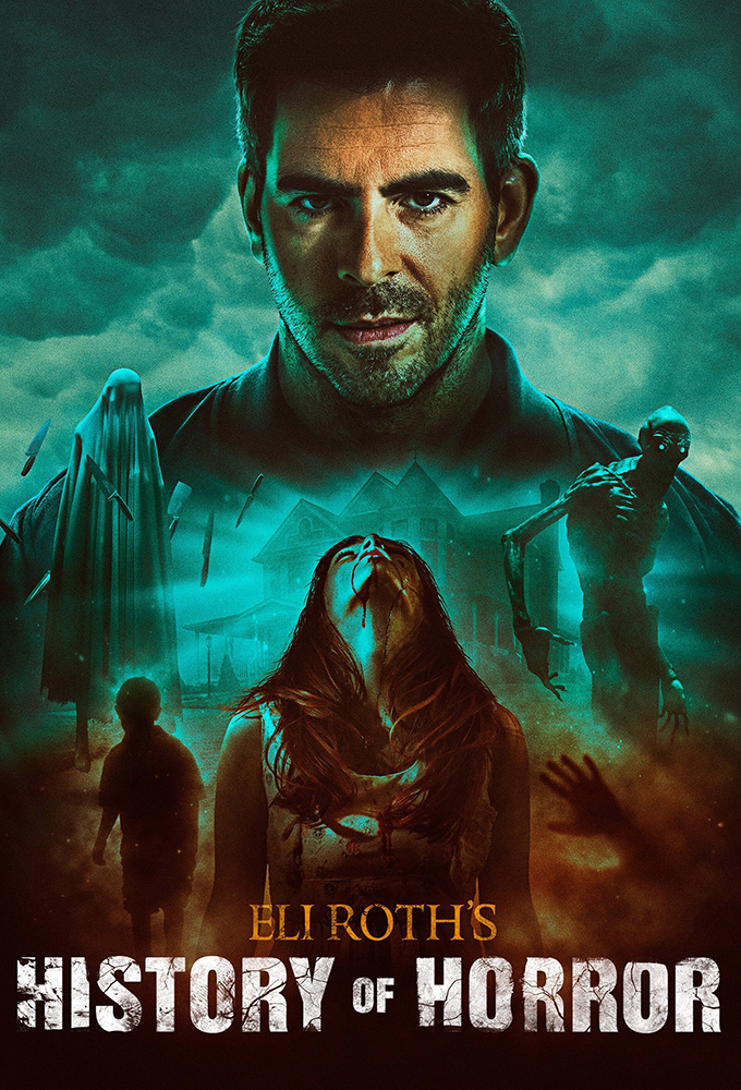 Eli Roth's History of Horror series poster
