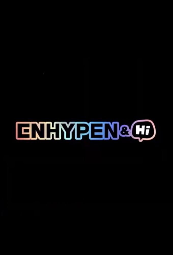 ENHYPEN&Hi series poster
