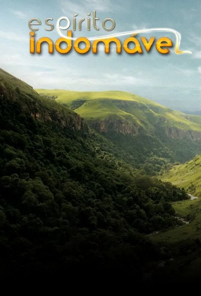 Espírito Indomável series poster