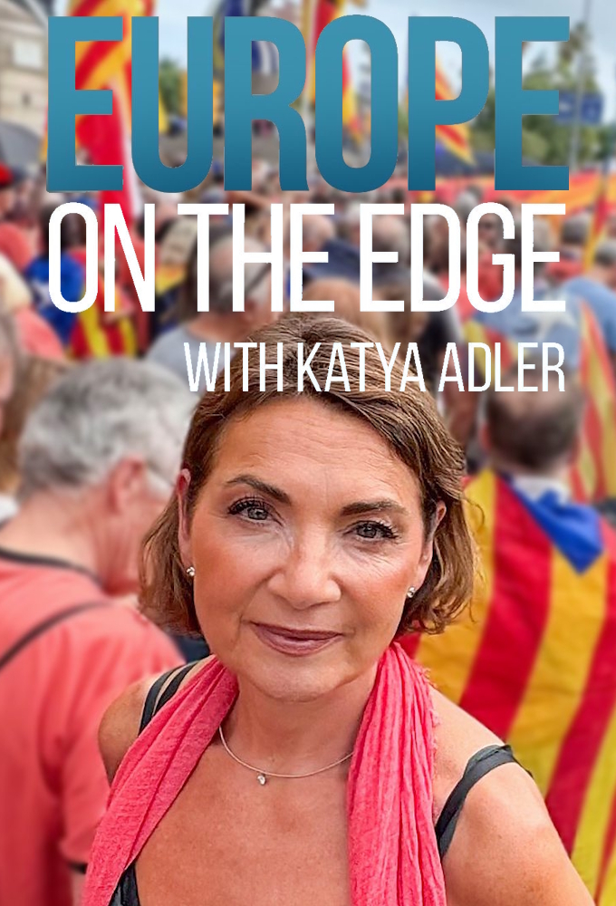 Europe on the Edge with Katya Adler Image