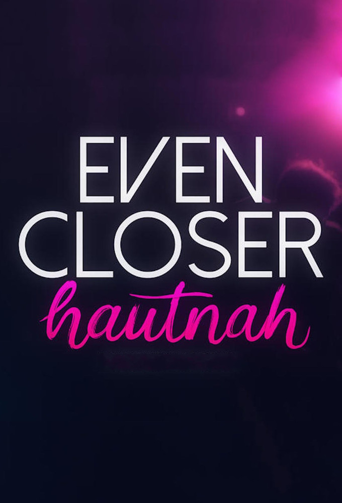 Even Closer: Hautnah series poster