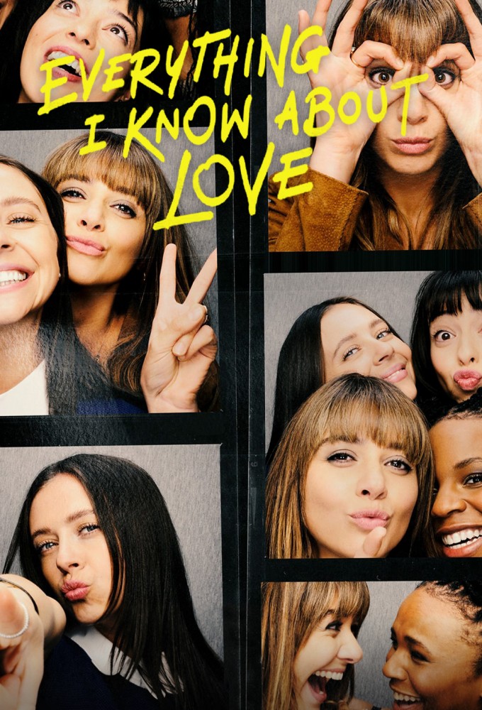 Everything I Know About Love series poster