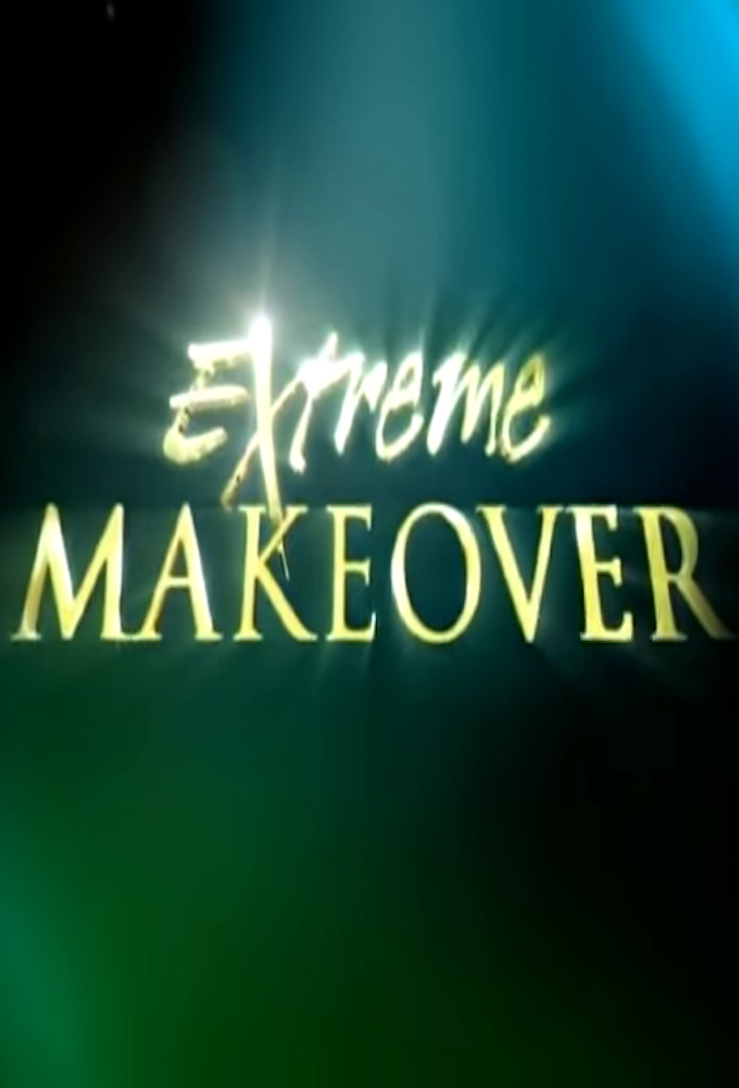 Extreme Makeover series poster