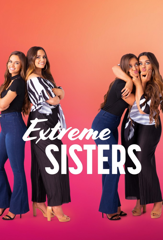 Extreme Sisters series poster