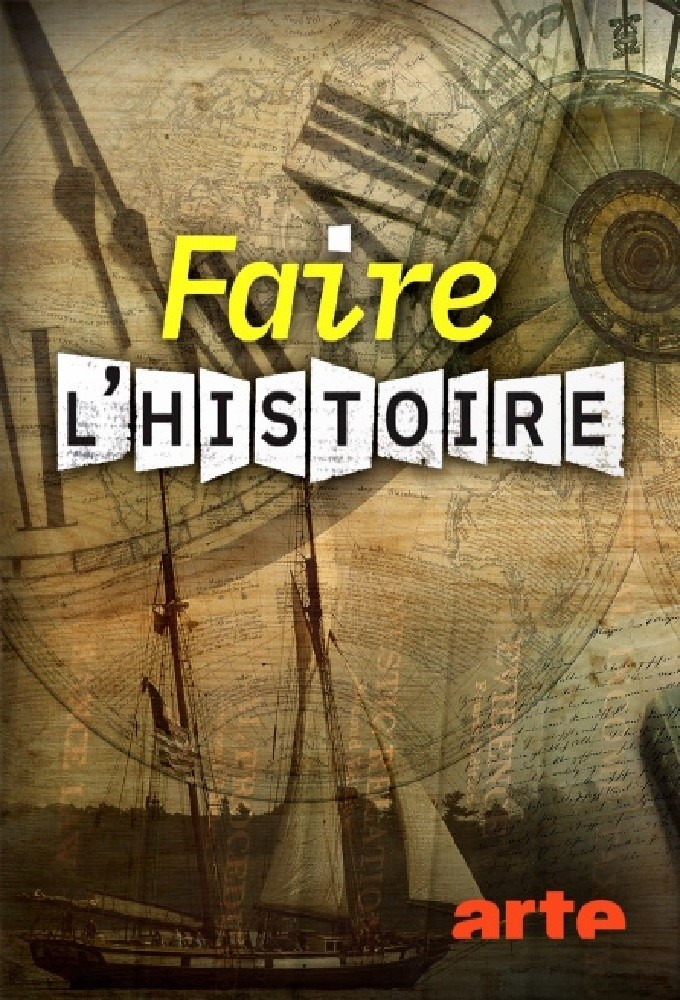 Faire l'histoire series poster