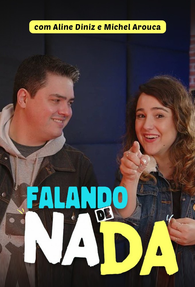 Falando de Nada series poster