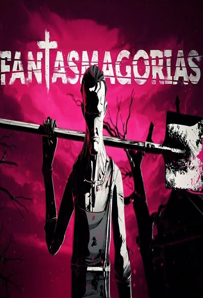 Fantasmagorias series poster