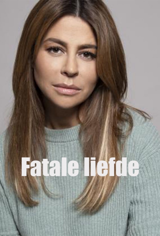 Fatale Liefde series poster