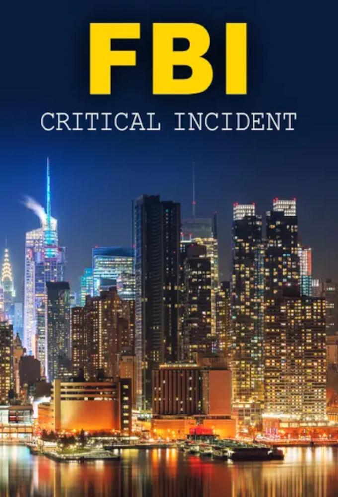 FBI: Critical Incident series poster