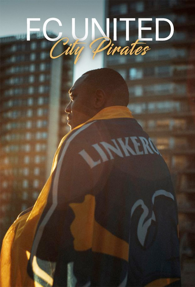 FC United: City Pirates series poster