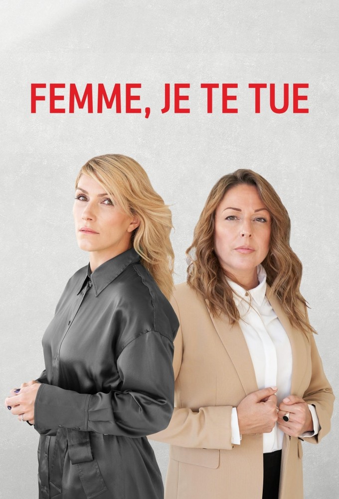 Femme, je te tue! series poster