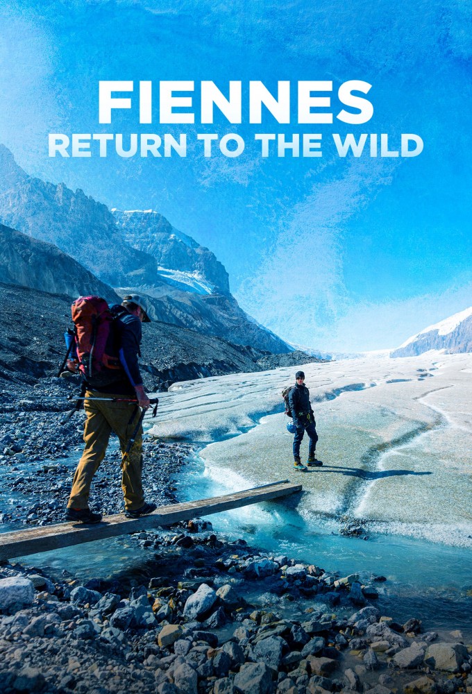 Fiennes: Return to the Wild Image