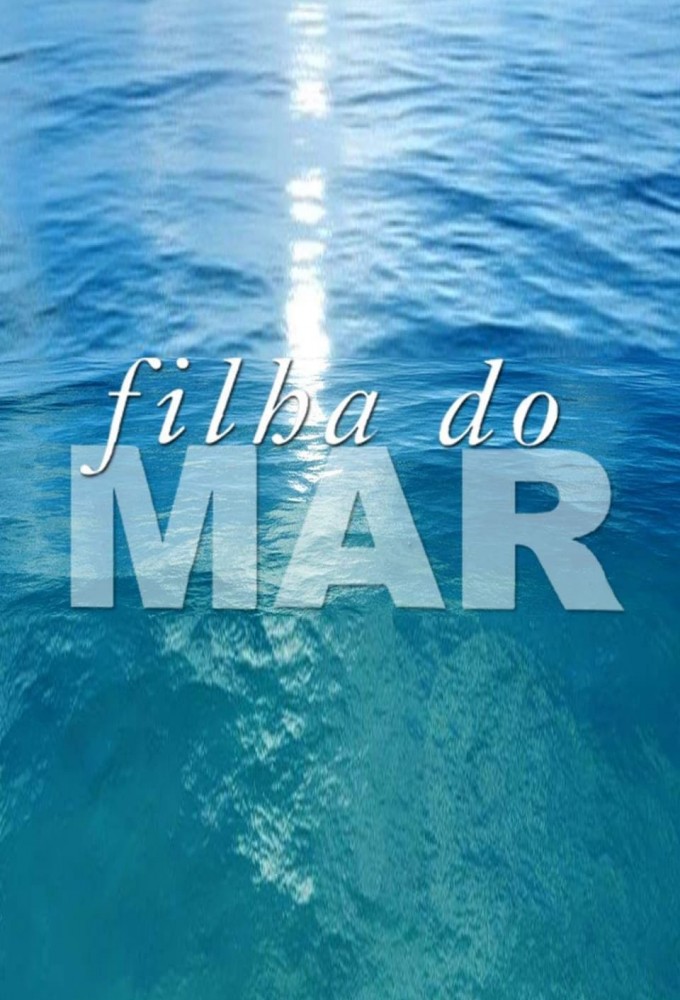 Filha do Mar series poster