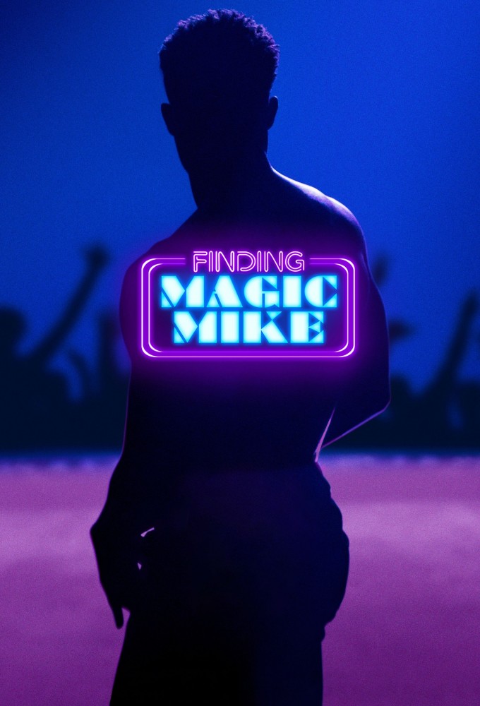 Finding Magic Mike series poster