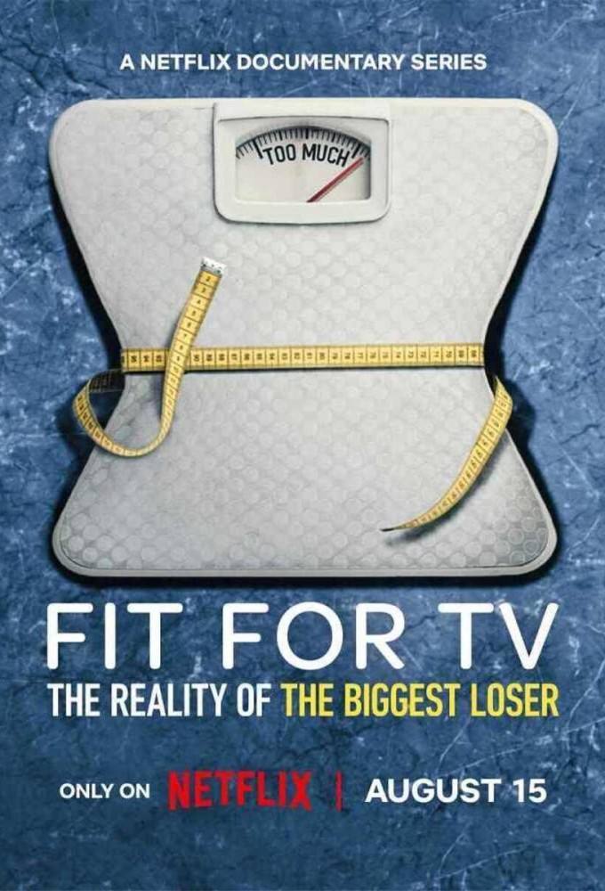Fit for TV: The Reality of the Biggest Loser series poster