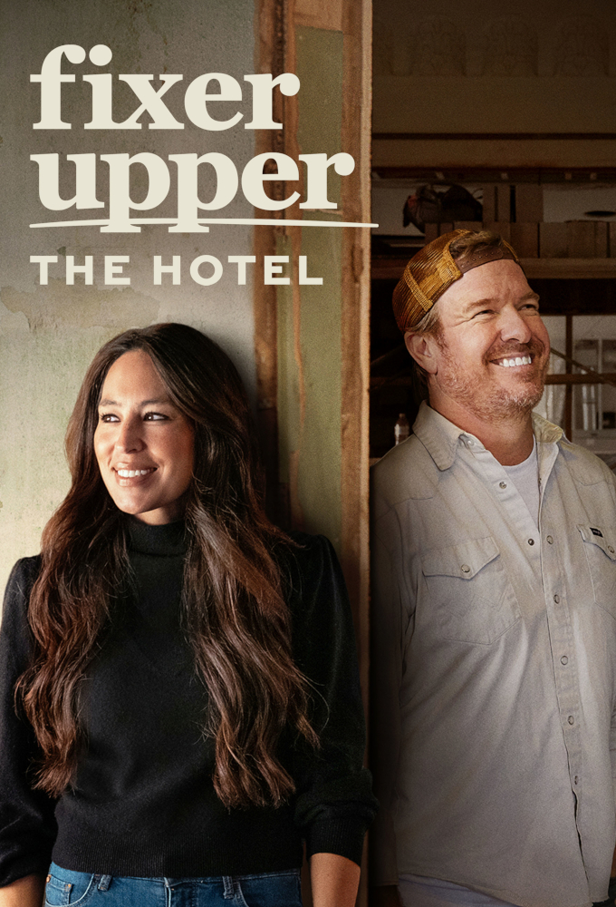 Fixer Upper: The Hotel series poster