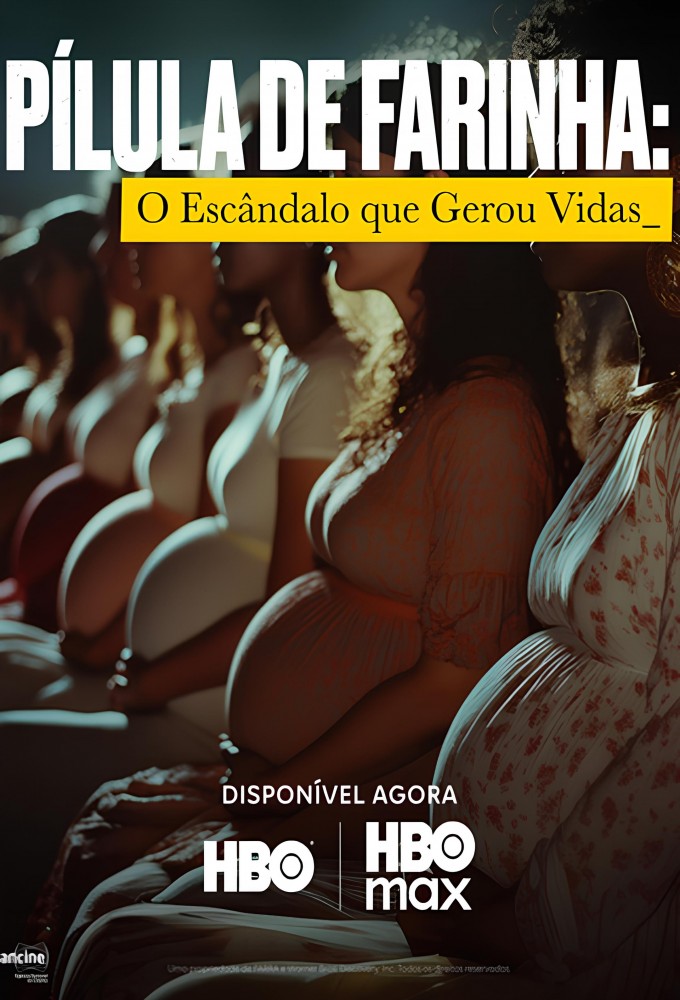 Pílula de Farinha: O Escândalo que Gerou Vidas Image