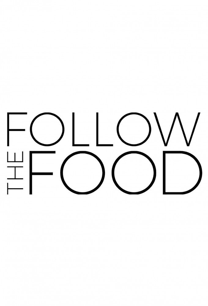 Follow the Food series poster