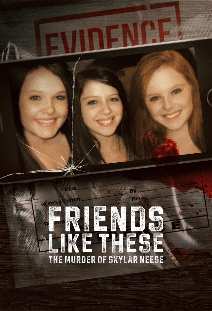 Friends Like These: The Murder of Skylar Neese Image