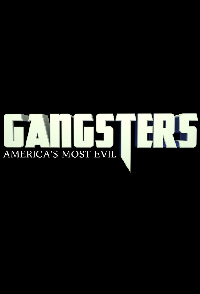 Gangsters: America's Most Evil Image
