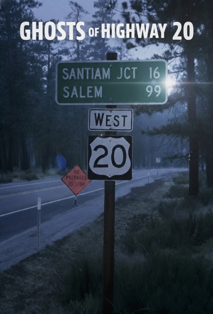 Ghosts of Highway 20 series poster
