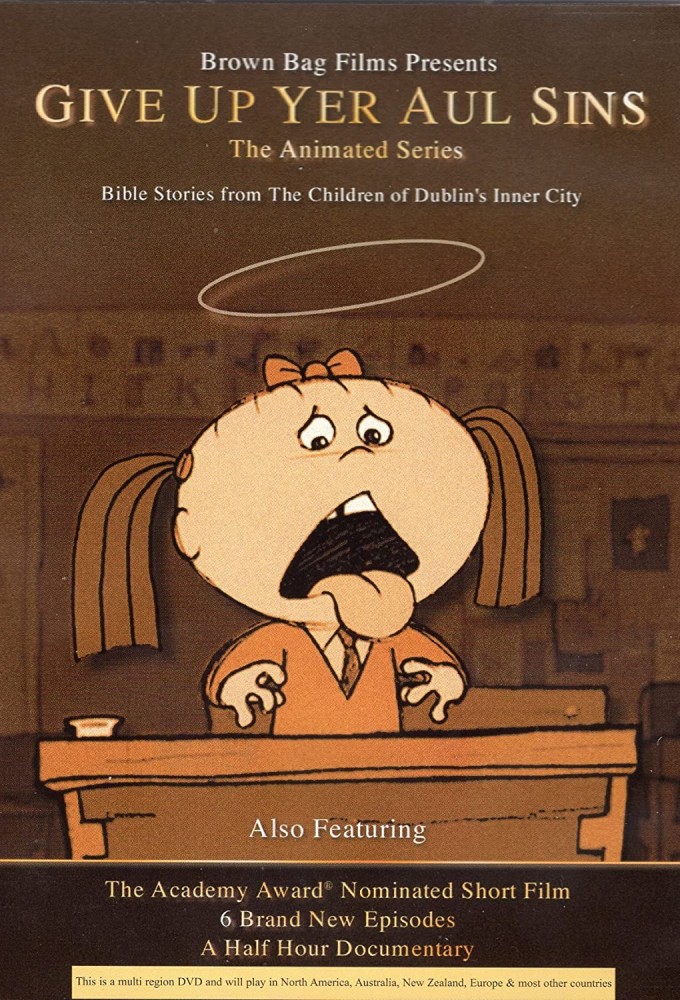 Give Up Yer Aul Sins series poster