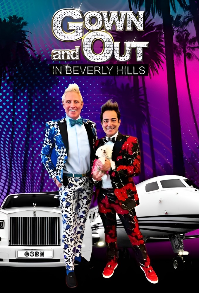 Gown and Out in Beverly Hills series poster