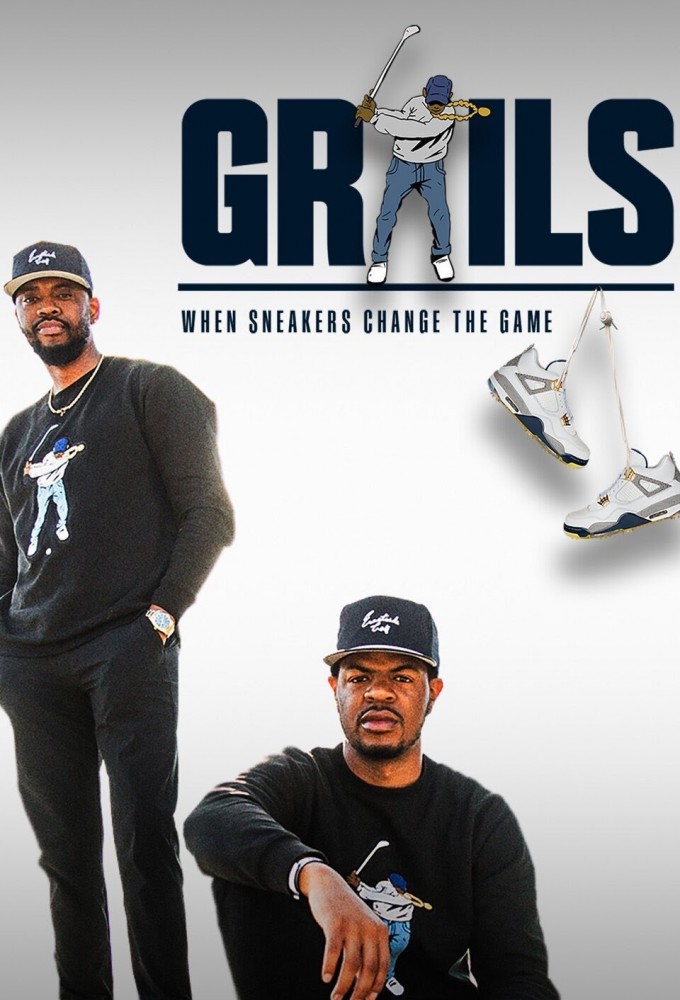 Grails: When Sneakers Change the Game series poster