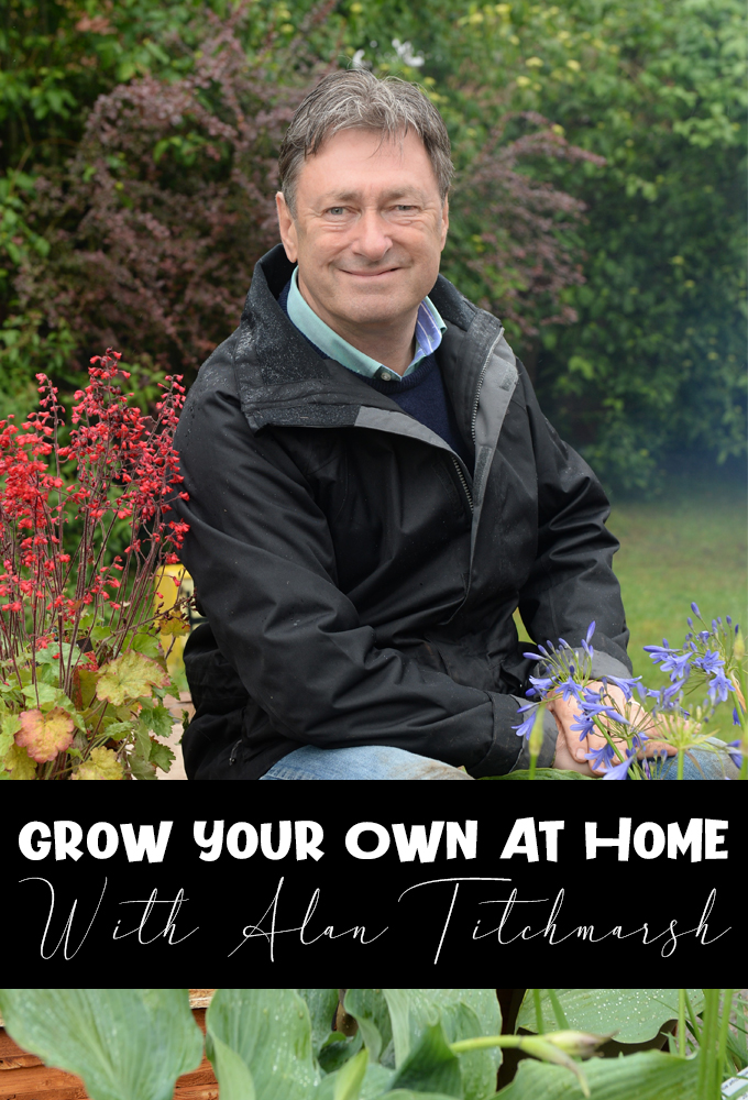 Grow Your Own at Home with Alan Titchmarsh Image