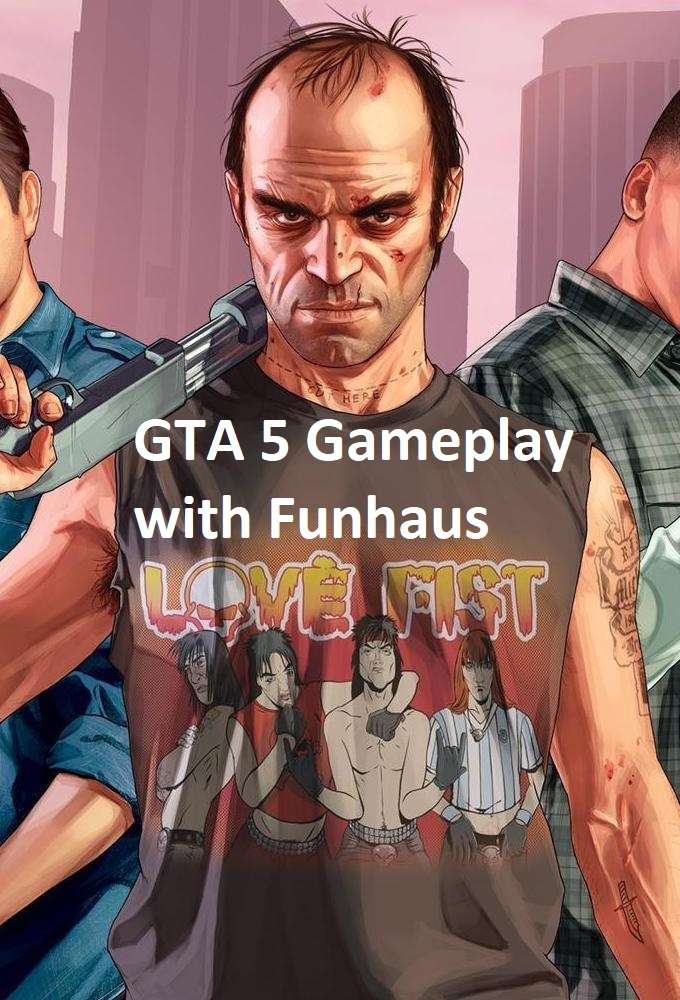GTA 5 Gameplay with Funhaus Image