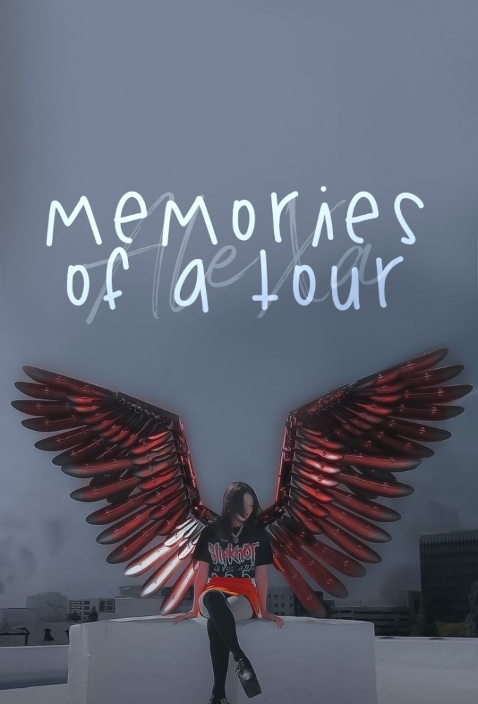 AleXa: Memories of a Tour series poster