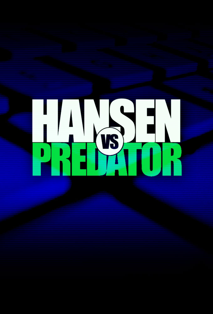 Hansen Vs. Predator series poster