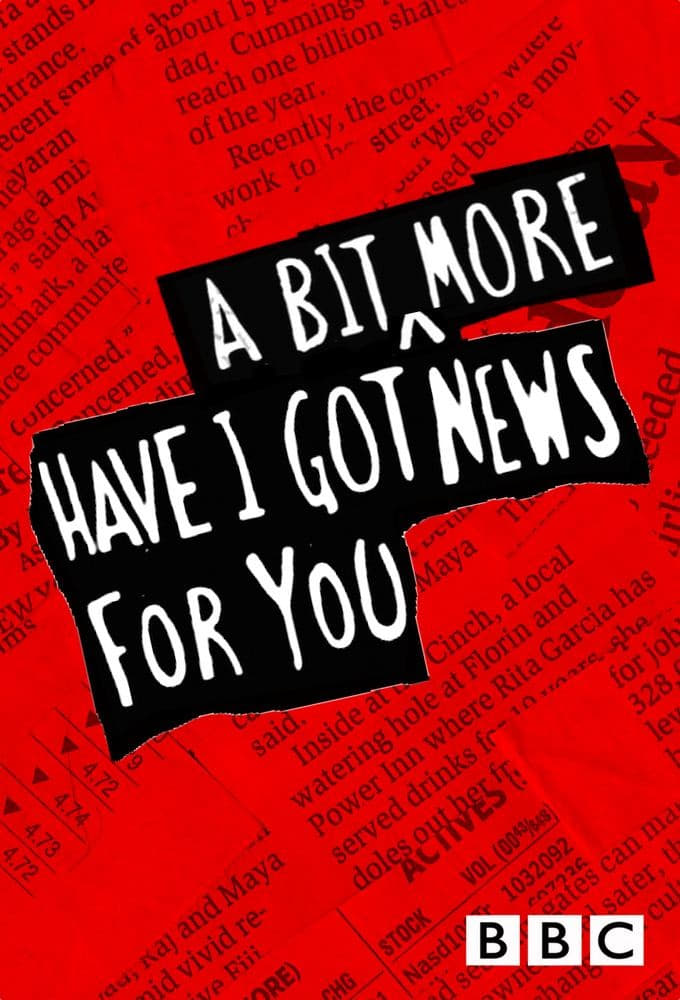 Have I Got a Bit More News for You Image