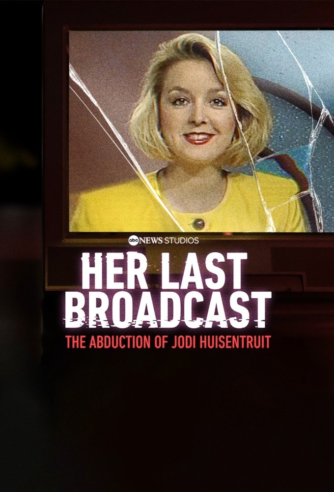 Her Last Broadcast: The Abduction of Jodi Huisentruit Image