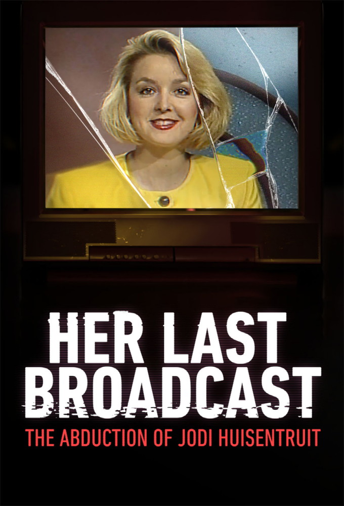 Her Last Broadcast: The Abduction of Jodi Huisentruit Image