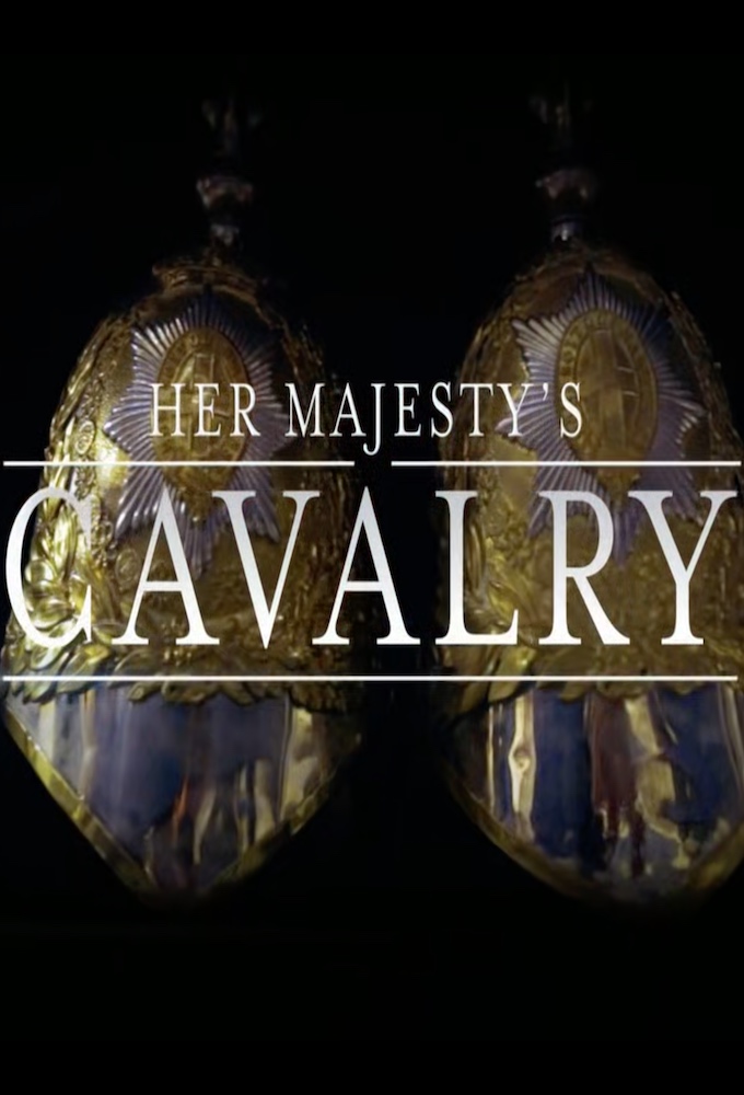 Her Majesty's Cavalry series poster